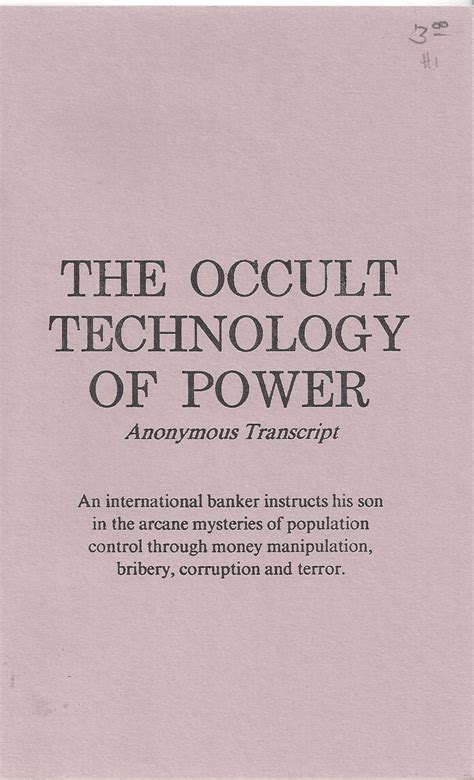 The occult technologt of power